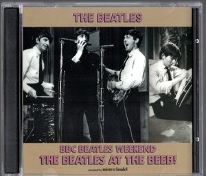 2CD【(misterclaudel) BBC WEEKEND THE BEATLES AT THE BEEB!（mccd 2009年製）】Beatles ビートルズ