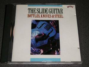 Slide Guitar: Bottles Knives & Steel