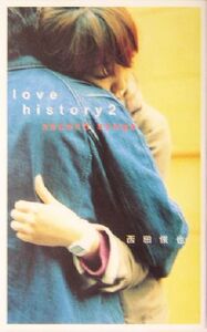 love history(2) second songs ダ・ヴィンチ・ブックス/西田俊也(著者)