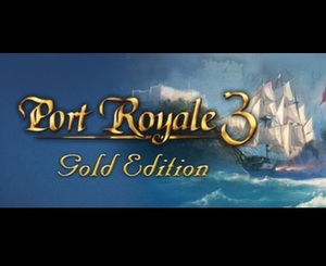 ■STEAM■ Port Royale 3: Gold Edition