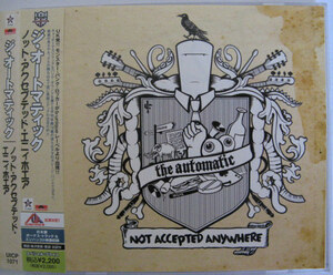 ◆CD◆THE AUTOMATIC／ノット・アクセプテッド・エニィホエア◆ジ・オートマティック◆帯有り国内盤