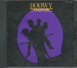 ＣＤ　BOOWY　GIGS　JUST A HERO TOUR 1986