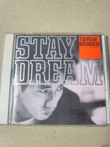  STAY DREAM 長渕剛 