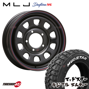 1本価格 DAYTONA デイトナ SS 16x6.0J 5/139.7 +0 ブラック MUDSTAR RADIAL M/T MT 205/80R16 WL マッドスター ジムニー シエラ JB74 JB43