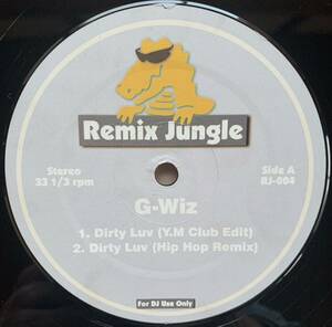 【国内企画盤REMIX】G-WIZ / DIRTY LUV (REMIX JUNGLE) (NJS、New Jack Swing、SWV、Run DMC)