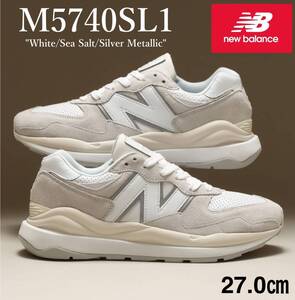 ◆モデル出品◆新品 27.0cm ニューバランス M5740SL1 ホワイト＆シーソルト＆シルバーメタリック NEW BALANCE 完売スニーカーメンズ靴 