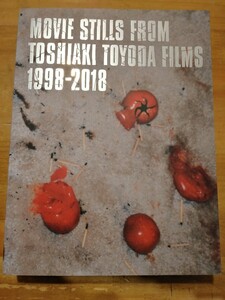 豊田利晃　MOVIE STILLS FROM TOSHIAKI TOYODA FILMS 1998-2018　ギャンビット　初版