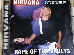 ★中古CD　NIRVANA/ニルヴァーナ「RAPE OF THE VAULTS OUTCESTICIDE Ⅳ」　　