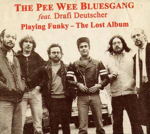 BLUES：PEE WEE BLUESGANG／PLAYING FUNKY-THE LOST ALBUM