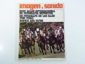 【スペイン語雑誌】 IMAGEN Y SONIDO 画像と音 No.62 1968/8 雑誌 洋書 AV機器 カメラ ビデオ オーディオ レコード 映画 演劇 音楽 ほか