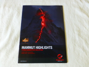 MAMMUT HIGHLIGHTS SPRING/SUMMER 2015 COLLECTION カタログ 日本語版 マムート MAMMUT ZERMATT MATTER HORN Absolute alpine