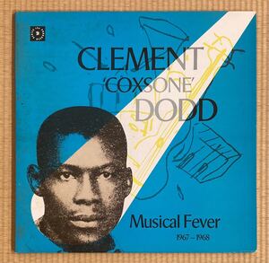 V.A / Clement Coxsone Dodd Musical Fever 1967-1968 ◎ Trojan Records / Rocksteady / Ska