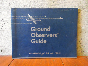 ビンテージ50’s●The Ground Observer’s Guideマニュアルブック●230717k7-otclct 1950s本資料飛行機エアフォース