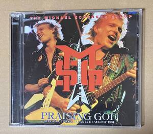 中古CD　THE MICHAEL SCHENKER GROUP / PRAISING GOD（２枚組CD)　BUDOKAN TOKYO JAPAN 12Th AUGUST 1981