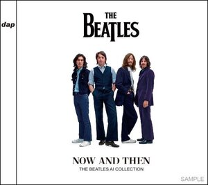 THE BEATLES / NOW AND THEN THE BEATLES AI COLLECTION 2023 (2CD) ビートルズ