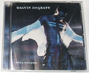 DALVIN DeGRATE (jodeci) /met.a.mor.phic~R&B ジョデシィ mr.dalvin