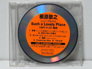 RARE ! 槇原敬之 SUCH A LOVELY PLACE PRPMO ! NORIYUKI MAKIHARA SONY RECORDS JAPAN 