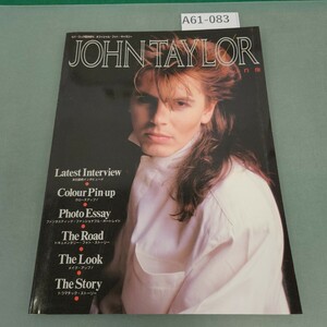 A61-083 ビバ・ロック臨時増刊 JOHNTAYLOR 黒の肖像 音楽専科社