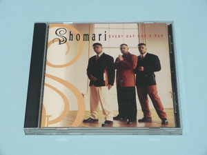 SHOMARI / EVERY DAY HAS A SUN // CD If You Feel The Need