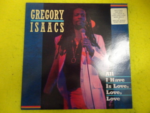 Gregory Isaacs All I Have Is Love, Love, Love 名盤ルーツ・レゲエ CLASSIC LP First Aid / Bang Belly / Just Be Nice 視聴