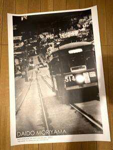 森山大道 ポスター 札幌 検: Araki Nobuyoshi vintage 深瀬昌久 poster Polaroid Daido 東松照明 Nara アラーキー Moriyama Yoshitomo