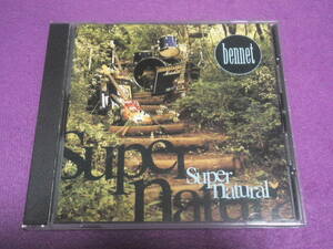 [CD]　Bennet　Super Natural　パワーポップ　ギターポップ