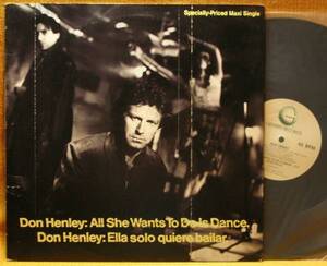 ＜US盤＞Don Henley“All She Wants…”12in～イーグルス