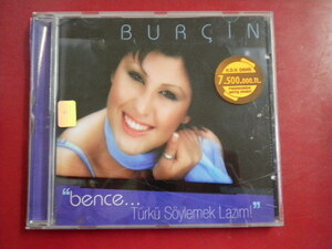 ★BURCIN/bence