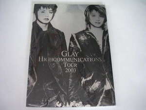 ◆GLAY コンサート・ツアー・パンフレット◆GLAY HIGHCOMMUNICATIONS TOUR 2003