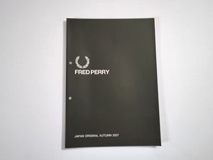 非売品♪新品♪【fredperry】フレッドペリー 大きなカタログ 秋2007年版「JAPAN ORIGINAL」