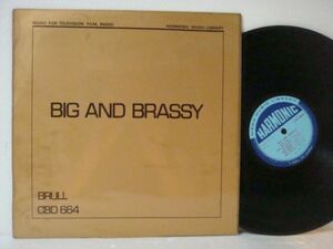 LP★BIG AND BRASSY(ライブラリーRAREGROOVE/FOR TV,FILM,RADIO)