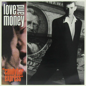 英国12inch☆ LOVE AND MONEY Candybar Express Extended Mix（UK Mercury MONEY 112）ラヴ・アンド・マネー