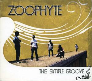 ZOOPHYTE★This Simple Groove [ゾウオファイト]