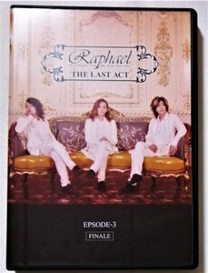 中古DVD 　Raphael 『 THE LAST ACT　EPSODE-3 FINALE 』