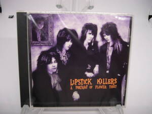 新品 CD　 LIPSTICK KILLERS /　A　PORTRAIT OF FLOEWR THIEF　　(№H604) 