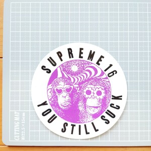 シュプリーム ステッカー YOU STILL SUCK 16SS 正規品 送料無料!! 匿名配送 追跡可能 SUPREME Supreme supreme