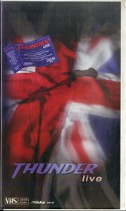 H00021415/VHSビデオ/サンダー (THUNDER)「Live (1998年・VIVP-67・ハードロック・アリーナロック)」