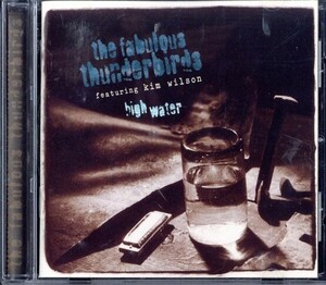 即決・送料無料(2点で)◆ファビュラス・サンダーバーズ Fabulous Thunderbirds◆High Water◆キム・ウィルソン◆BEST盤/Y(b3195)