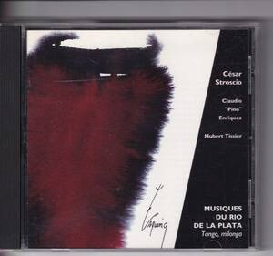 CD CESAR STROSCIO - Musiques du Rio de la Plata / ラテン タンゴ