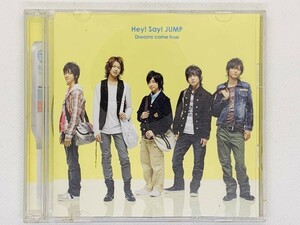 即決CD+DVD Hey! Say! JUMP Dreams come true セット買いお得 W02
