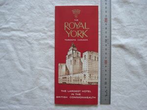 【パンフレット】『The Royal York TORONTO CANADA』1960年【カナダ トロント ホテル フェアモントロイヤルヨーク 客室 インペリアルルーム