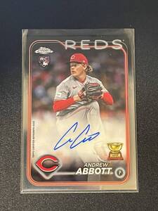 Andrew Abbott（アンドリュー・アボット）【MLB 2024 Topps Chrome Update】RC Rookie Auto