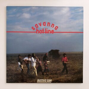 LP/ NATIVE SON / SAVANNA HOT LINE / ネイティブ・サン / 国内盤 ライナー JVC VIJ-6309 30807