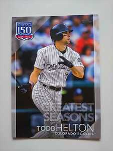 2019 Topps 150 Years of Professional Baseball Greatest Moment Todd Helton