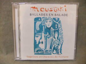 ★Ballades En Balade Sagesses Et Chemins De Fortune / Georges Moustaki（ジョルジュムスタキ）