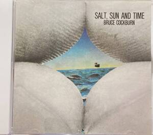 ブルース・コバーン（Bruce Cockburn）「塩と太陽の時（Salt, Sun and Time）」（A1）CD