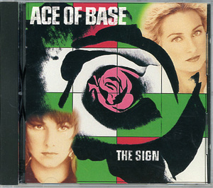 ■エイス・オブ・ベイスACE OF BASE・THE SIGN 