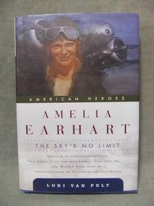 ★Amelia Earhart（アメリア・イアハート）: The Sky