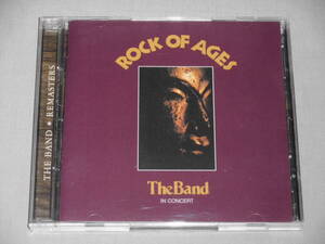 ザ・バンド 「ROCK OF AGES (The Band In Concert)」 輸入品 CD2枚組 24bitデジタルリマスター版