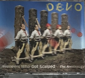 [ 2CD ] Devo / Pioneers Who Got Scalped - The Anthology ( New Wave / Synth-Pop ) Warner Archives - R2 75967 ニューウェーブ